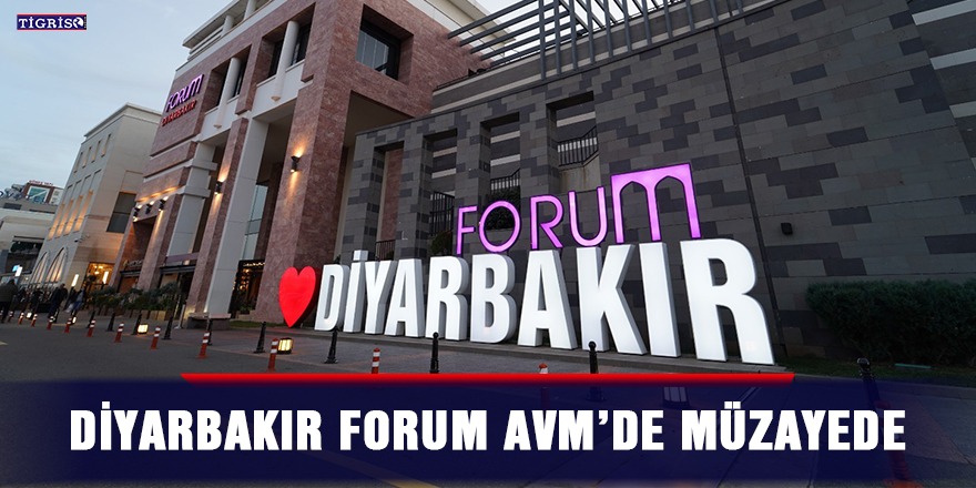 Diyarbakır forum AVM’de Müzayede